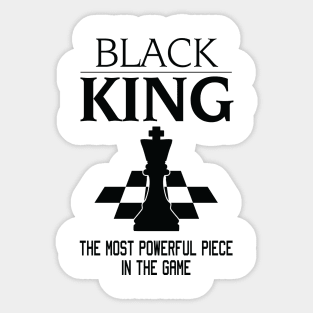 Black King The Most Powerful Piece In The Game, Black History Month, Black Lives Matter, African American History Sticker